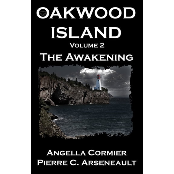 Oakwood Island Oakwood Island: The Awakening, (Paperback)