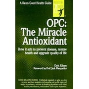 Opc: The Miracle Antioxidant, Used [Paperback]