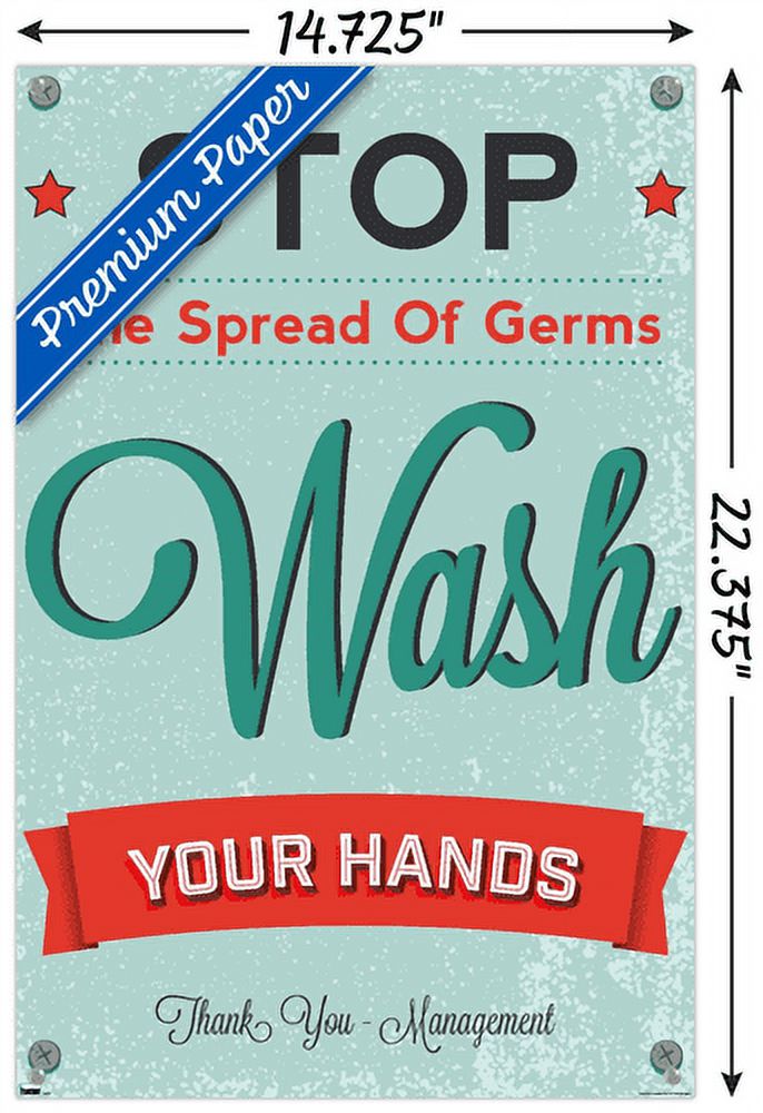 Stop The Spread of Germs - Wash Your Hands Wall Poster with Push Pins, 14.725" x 22.375"