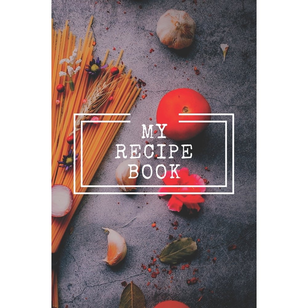 My Recipe Book Cooking Notepad for beginners and for professional