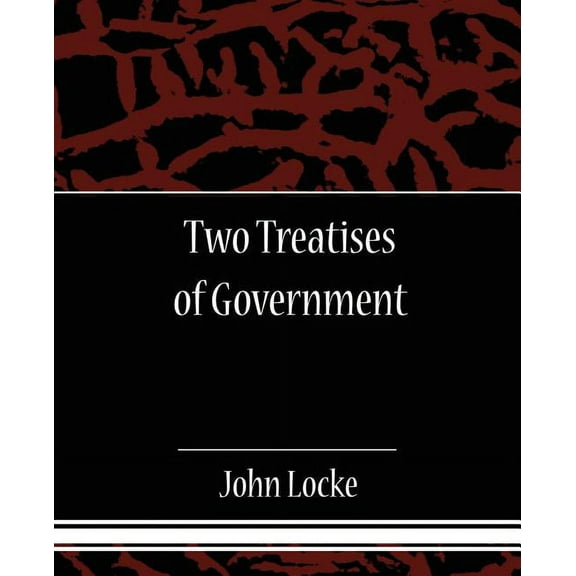 Two Treatises of Government (Paperback)