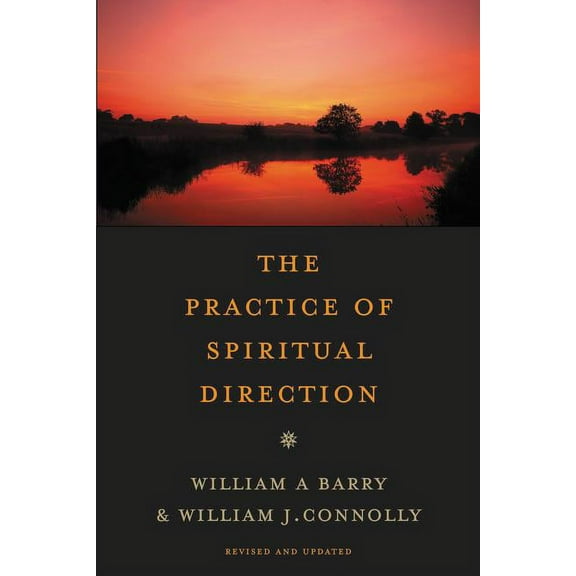 The Practice of Spiritual Direction, (Paperback)