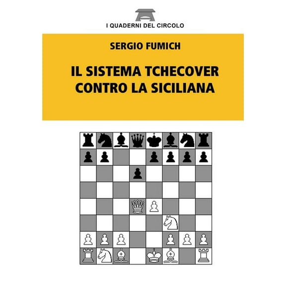 Il Sistema Tchecover contro la Siciliana, (Paperback)