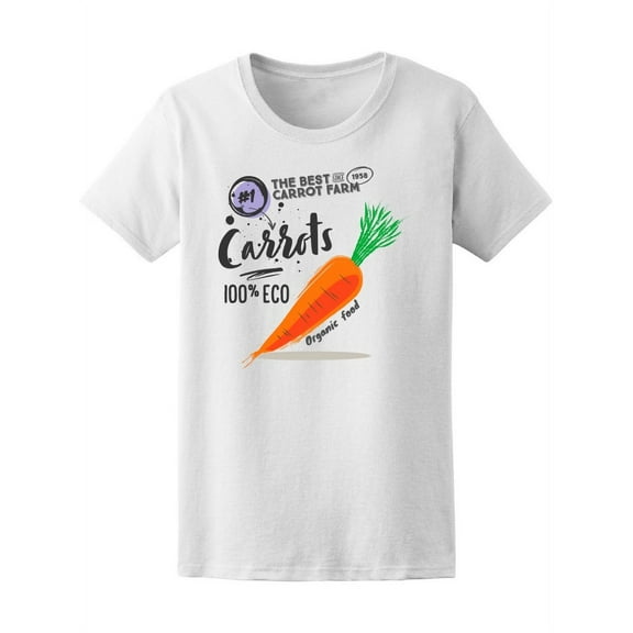 The Best Carrot Farm 100% Eco T-Shirt Women -Image by Shutterstock, Female Large