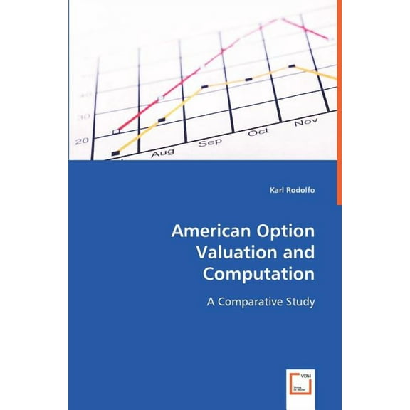 American Option Valuation and Computation (Paperback)