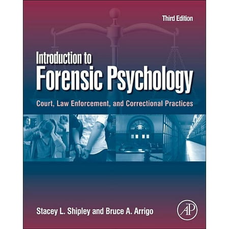 UPC: 9780123821690 | Introduction to Forensic Psychology: Court  Law Enforcement  and Correctional Practices (Hardcover)