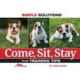 thumbnail image 1 of Pre-Owned Come, Sit, Stay: Plus Training Tips (Paperback) by Arden Moore, 1 of 1