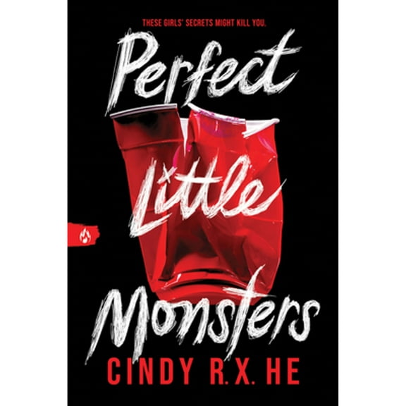 Pre-Owned Perfect Little Monsters (Paperback) by Cindy R X He