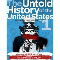 The Untold History of the United States, Volume 1: Young Readers Edition, 1898-1945, (Hardcover)