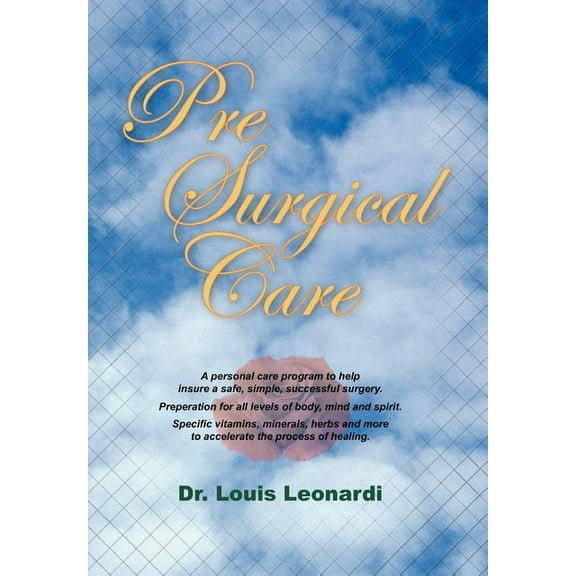 Pre Surgical Care (Hardcover)