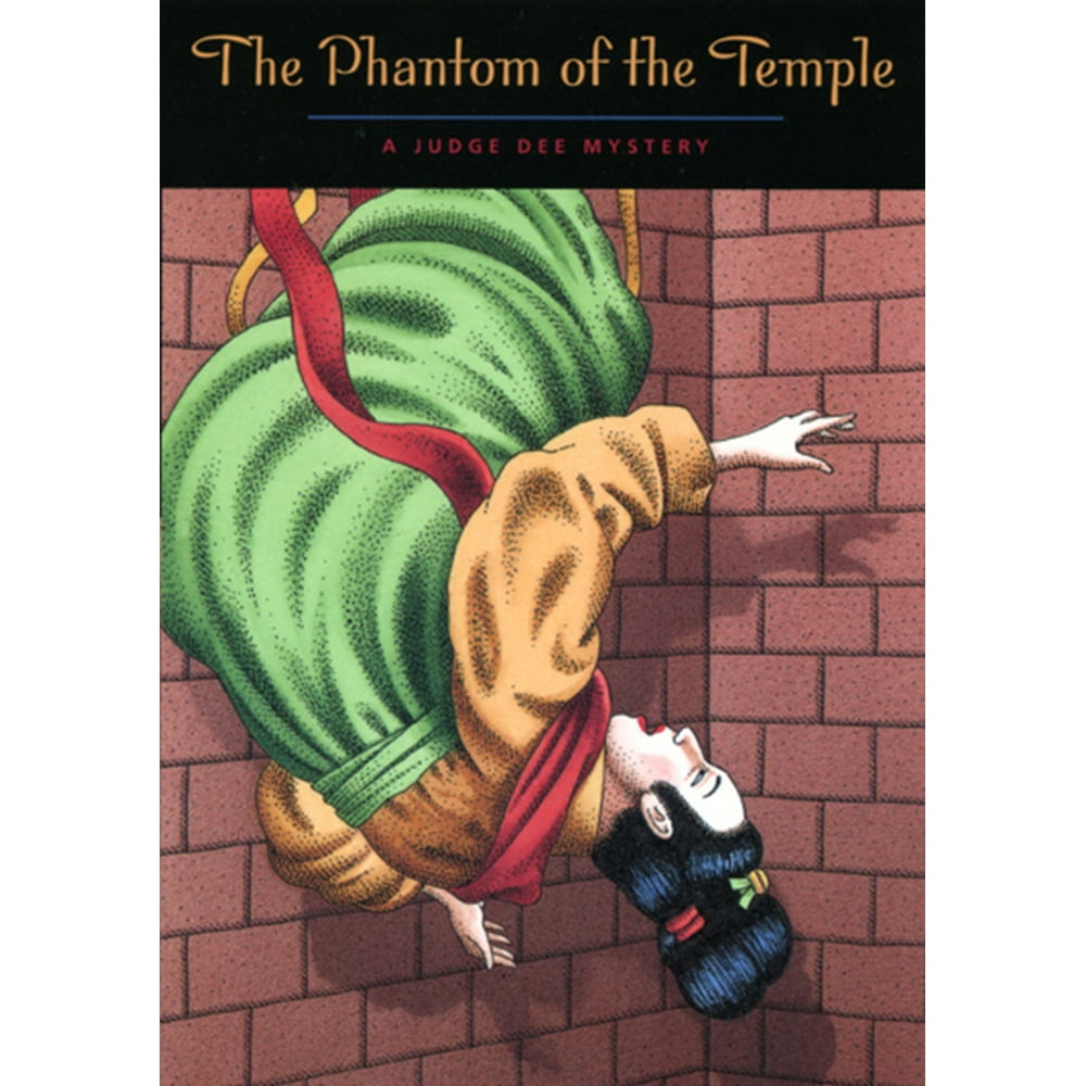 Judge Dee Mystery Series The Phantom of the Temple A Judge Dee