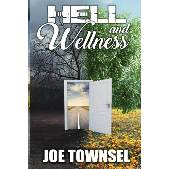 Hell and Wellness, (Paperback)