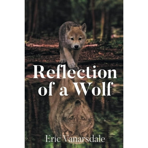 Reflection of a Wolf, (Paperback)
