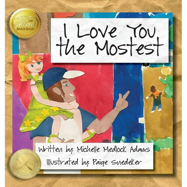 I Love You the Mostest - Walmart.com - Walmart.com