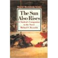 thumbnail image 1 of Pre-Owned The Sun Also Rises: A Student's Companion to the Novel (Paperback) 0805780157 9780805780154, 1 of 1