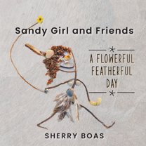 Sandy Girl and Friends, (Paperback)