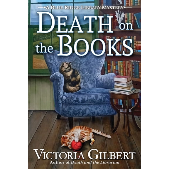 Blue Ridge Library Mystery Death on the Books, (Hardcover)