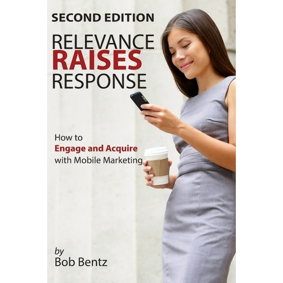 Relevance Raises Response, (Paperback)