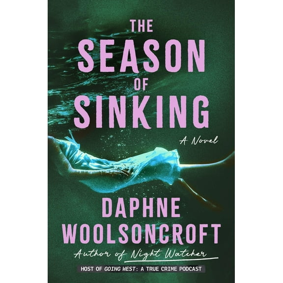 The Season of Sinking, (Hardcover)
