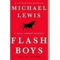 thumbnail image 2 of Flash Boys: A Wall Street Revolt, (Paperback), 2 of 3