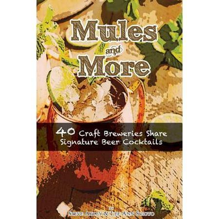 Mules & More : 40 Craft Breweries Share Signature Beer (Best Ginger Beer For Mules)