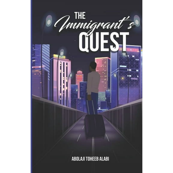 The Immigrant's Quest, (Paperback)