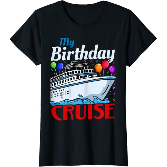Birthday Cruise T-Shirt for Women