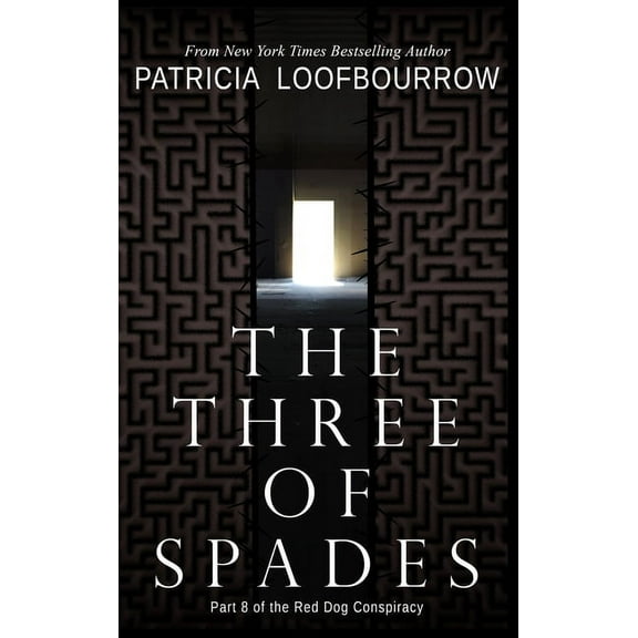 Red Dog Conspiracy The Three of Spades: Part 8 of the Red Dog Conspiracy, Book 8, (Hardcover)