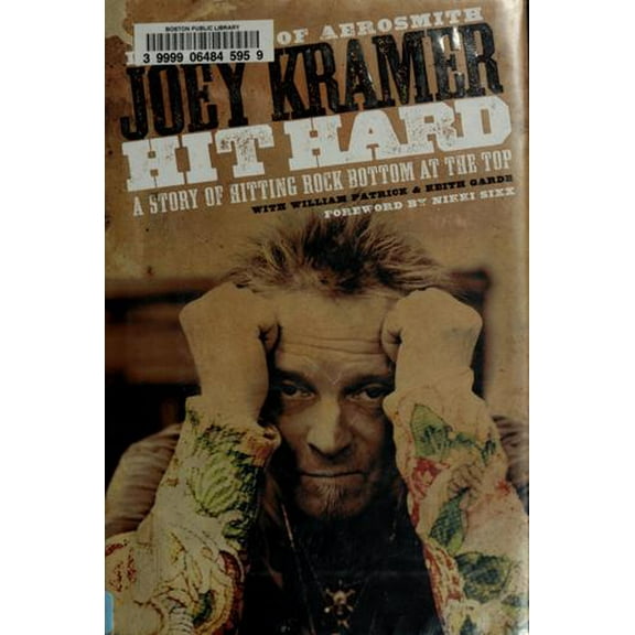 Pre-Owned Hit Hard: A Story of Hitting Rock Bottom at the Top (Hardcover) 0061566608