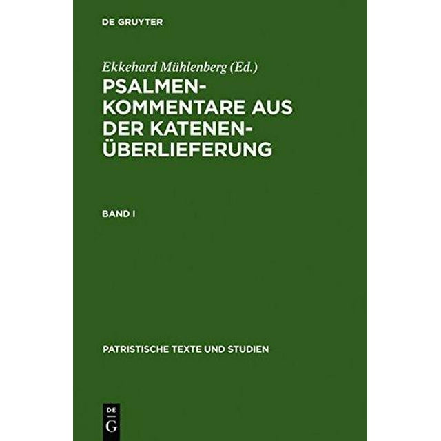 Psalmenkommentare Aus Der Katenenuberlieferung