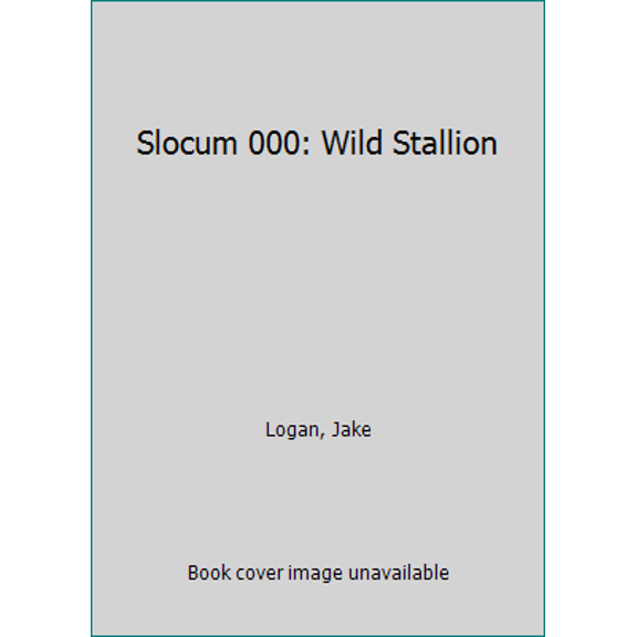 Pre-Owned Slcoum and the Wild Stallion Chase (Slocum Series #103) (Unknown) 0425097838 9780425097830