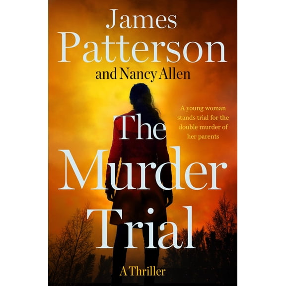 The Murder Trial: A Thriller, (Hardcover)