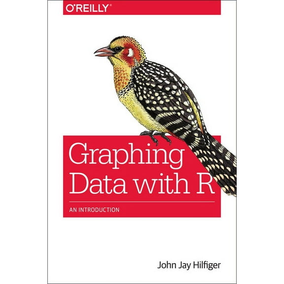 Graphing Data with R: An Introduction (Paperback)