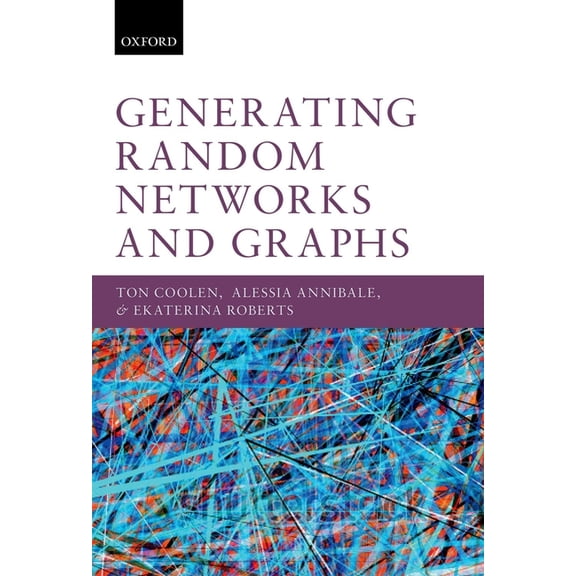 Generating Random Networks and Graphs, (Hardcover)