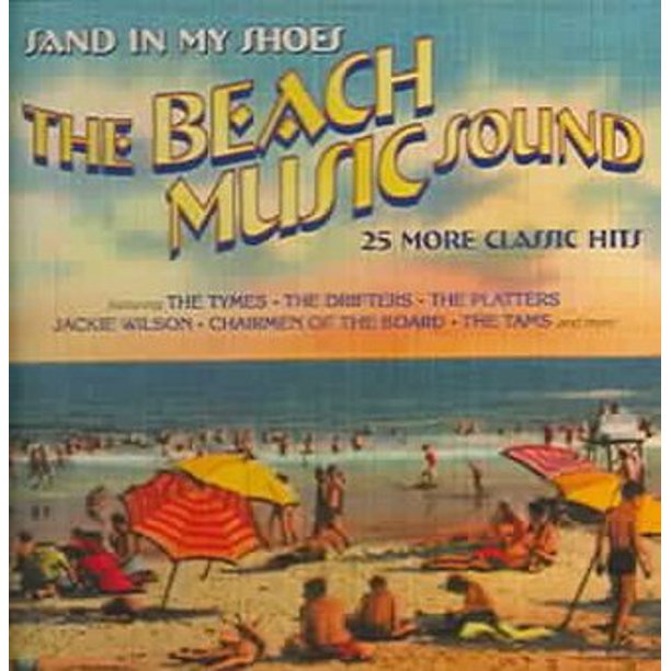 Beach Music Sound 25 More Classic Hits