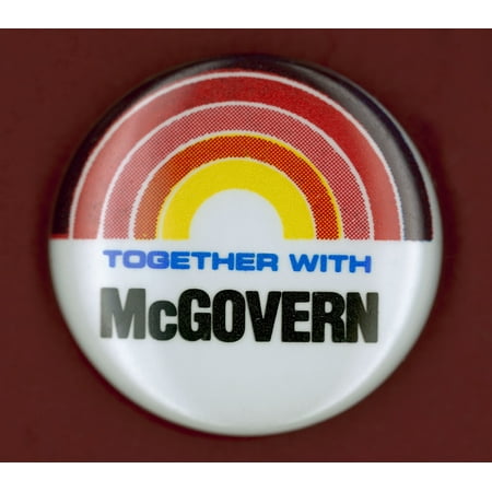 Mcgovern Campaign Button Ndemocratic Presidential Campaign Button From George McgovernS 1972 Bid For President Poster Print by Granger Collection
