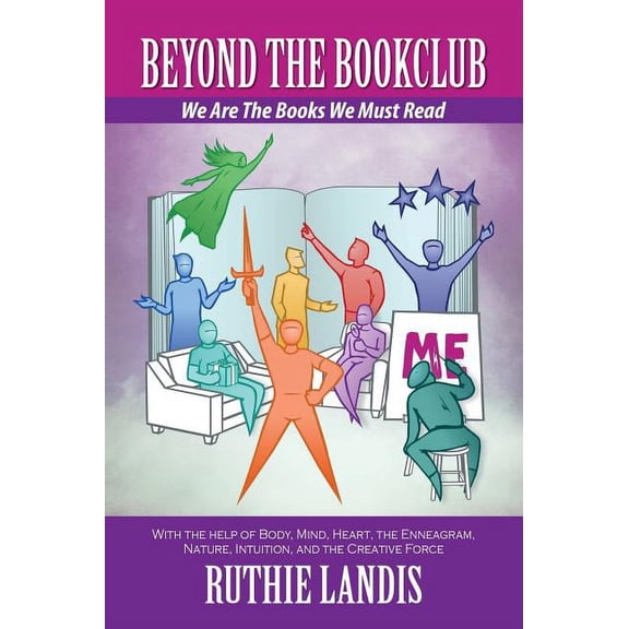 Beyond the Bookclub: We Are The Books We Must Read, (Hardcover)
