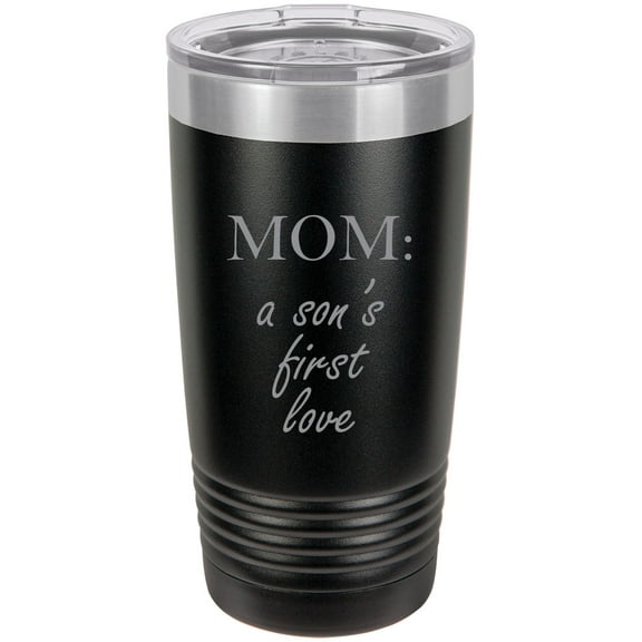 MOM: a son's first love Stainless Steel Engraved Insulated Tumbler 20 Oz Travel Coffee Mug, Black