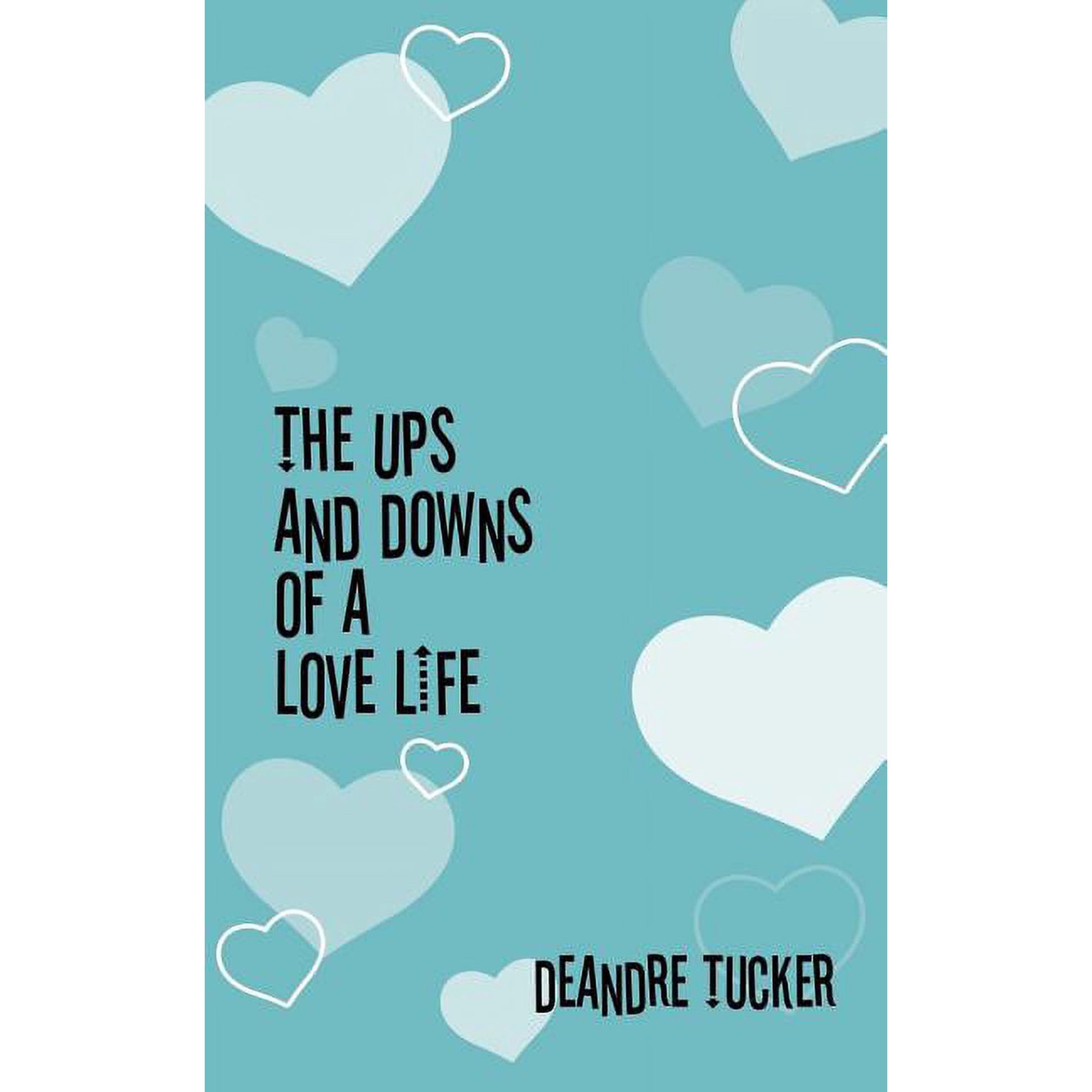 The Ups and Downs of a Love Life (Paperback)