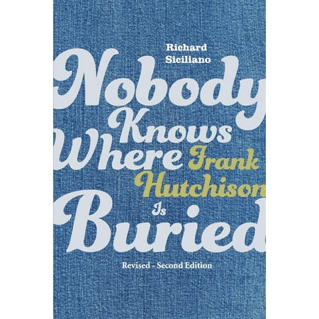 Nobody Knows Where Frank Hutchison Is Buried : Revised - Second (Nobody Knows The Best Of Paul Brady)