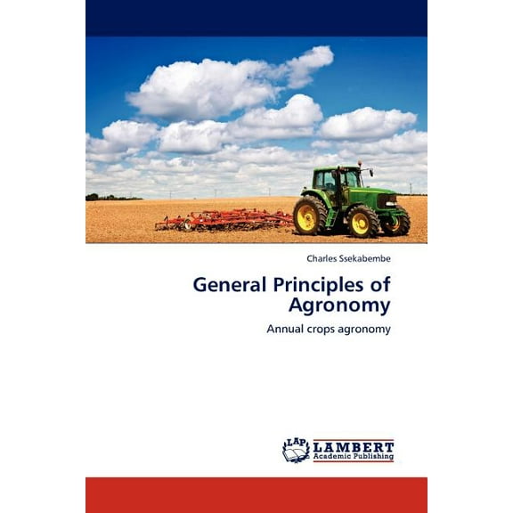 General Principles of Agronomy (Paperback)