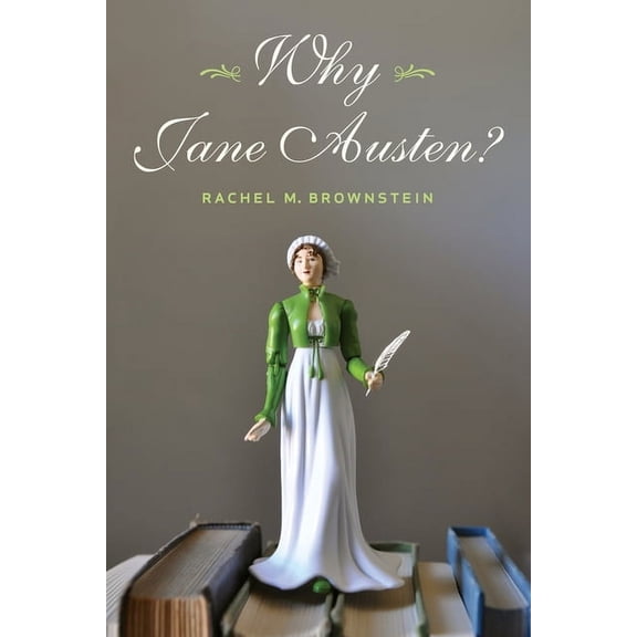 Why Jane Austen?, (Hardcover)