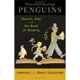 thumbnail image 3 of Deconstructing Penguins By Goldstone, Lawrence/ Goldstone, Nancy, 3 of 3