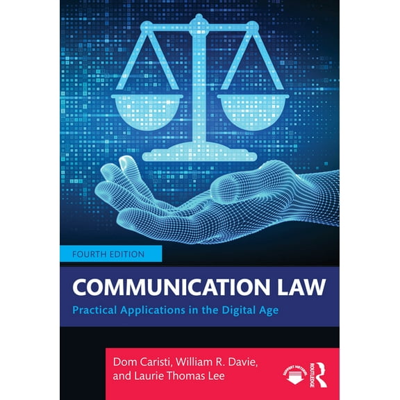 Communication Law: Practical Applications in the Digital Age, (Paperback)
