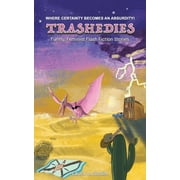 Trashedies (Paperback)