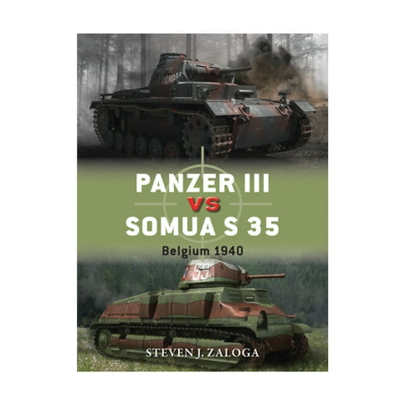 Duel: Panzer III Vs Somua S 35: Belgium 1940 (Paperback)