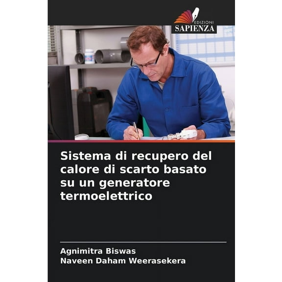Sistema di recupero del calore di scarto basato su un generatore termoelettrico, (Paperback)