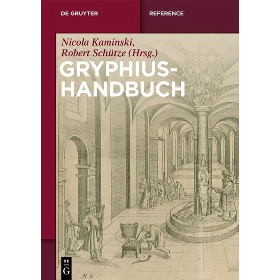 de Gruyter Reference Gryphius-Handbuch, (Paperback)