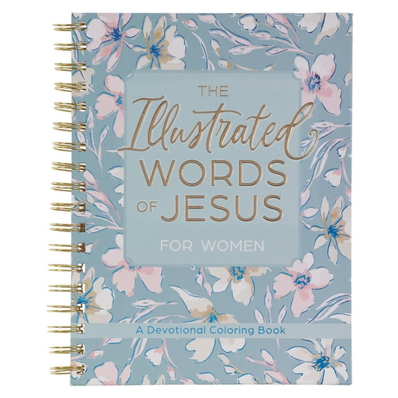 The Illustrated Words of Jesus for Women: A Devotional Coloring Book