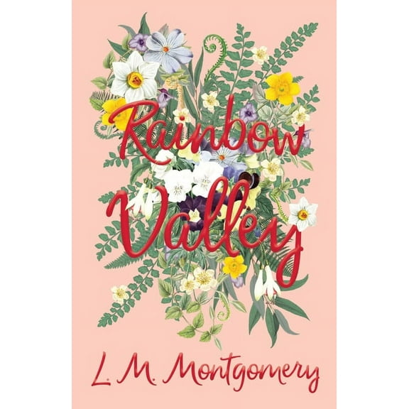 Anne of Green Gables Rainbow Valley, Book 7, (Paperback)